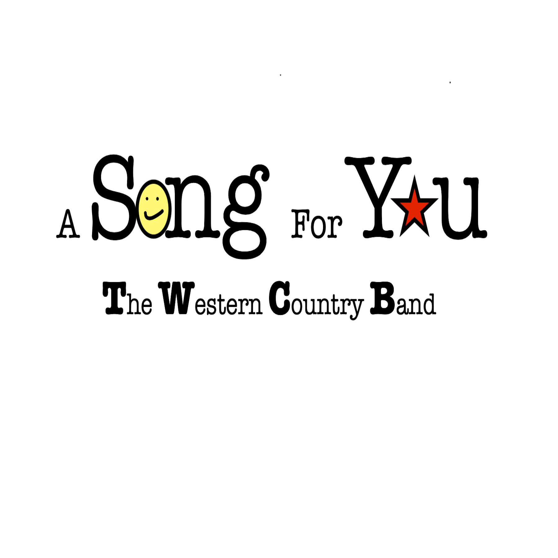 The Western Country Band - A Song For You